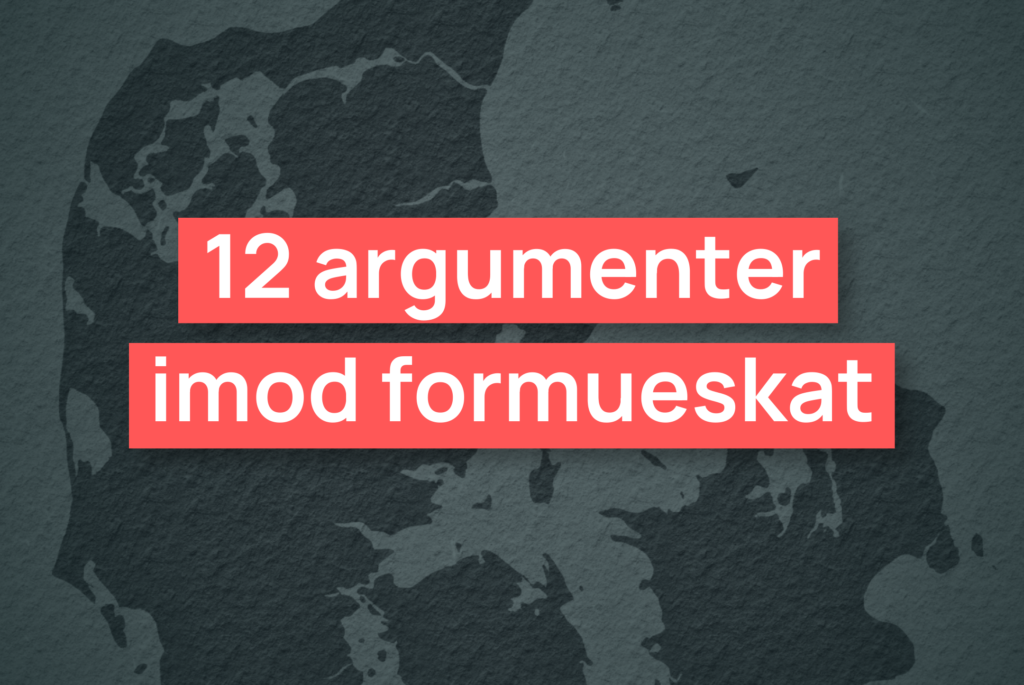 12 argumenter imod formueskat